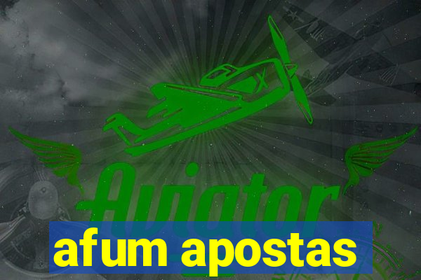 afum apostas